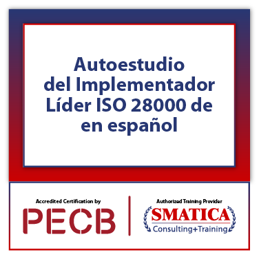 Autoestudio del Implementador Líder ISO 28000 de PECB en español