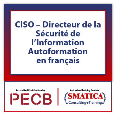 CISO - Directeur de la Sécurité de l'Information - Autoformation en français