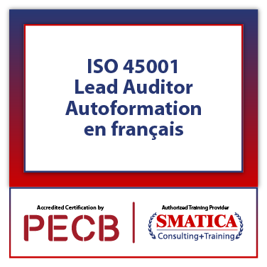 ISO 45001 Lead Auditor - Autoformation en français