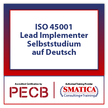 ISO 45001 Lead Implementer – Selbststudium auf Deutsch