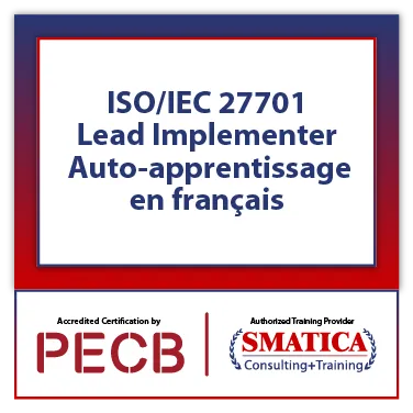 ISO/IEC 27701 Lead Implementer - Auto-apprentissage en français