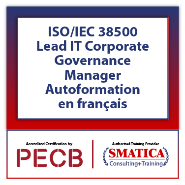 ISO/IEC 38500 Lead IT Corporate Governance Manager – Autoformation en français